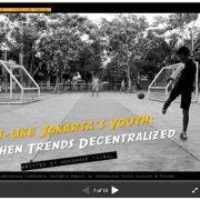 Unlike Jakarta's youth: when trends decentralized from the capital city