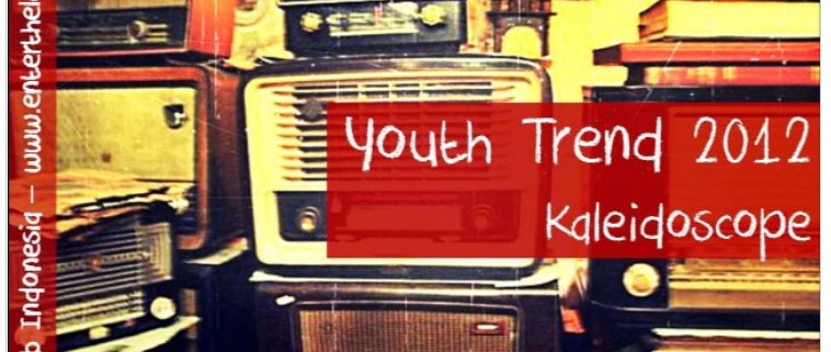 Youth Trend 2012 Kaleidoscope